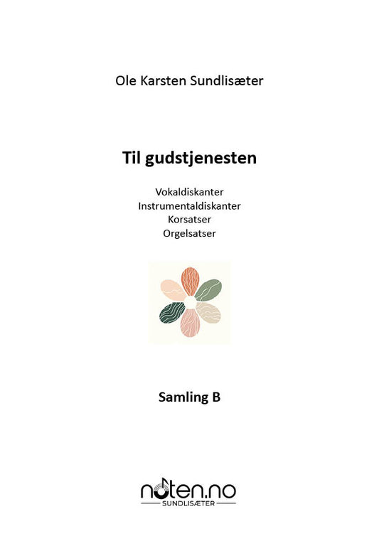 Til gudstjenesten - Samling B