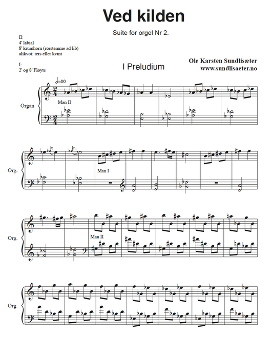 Ved Kilden - Orgelsuite Nr. 2.